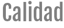 Calidad